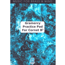 Gramercy Practice Pad - Cornet in B-flat