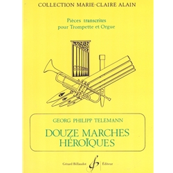12 Heroic Marchs - Trumpet and Organ