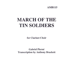 March of the Tin Soldiers - Clarinet Choir