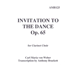 Invitation to the Dance, Op. 65 - Clarinet Choir