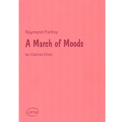 March of Moods - Clarinet Choir