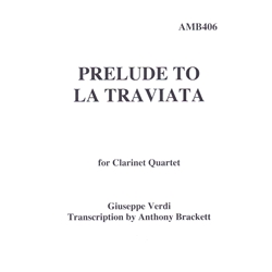 Prelude to La Traviata - Clarinet Quartet