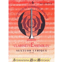 Sextuor Lyrique - Clarinet Sextet