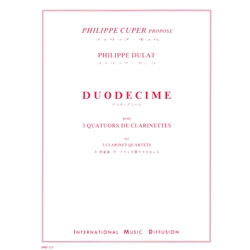 Duodecime - Triple Clarinet Quartet (Clarinet Choir)