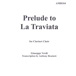 Prelude to La Traviata - Clarinet Choir