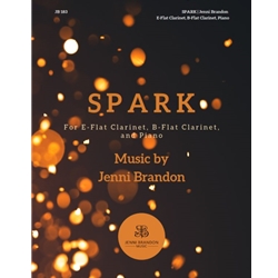 SPARK - E-flat Clarinet, B-flat Clarinet and Piano