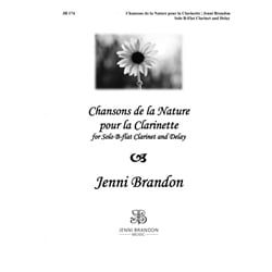 Chansons de la Nature pour la Clarinette - Solo Clarinet with Delay Pedal