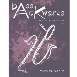 bAss AcKwards - Bass Clarinet and Bari Sax Duet