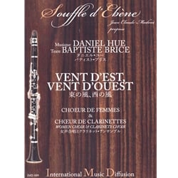 Vent d'Est, Vent d'Ouest - Clarinet Choir with Treble Choir (Voices)