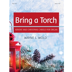 Bring a Torch: Advent and Christmas Carols - Organ