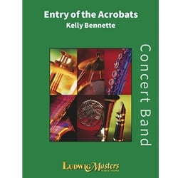 Entry of the Acrobats: March - Concert Band