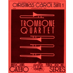 Christmas Carol Suite 1 - Trombone Quartet
