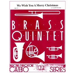 We Wish You a Merry Christmas - Brass Quintet