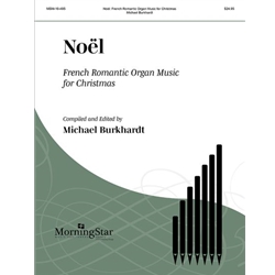 Noel: French Romantic Organ Music for Christmas - Organ