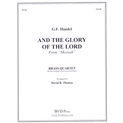 And the Glory of the Lord - Brass Quartet