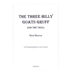 3 Billy Goats Gruff - Woodwind Quartet and Narrator