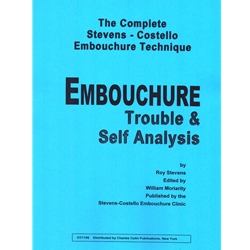 Embouchure Trouble and Self Analysis (Stevens-Costello Technique) - Trumpet
