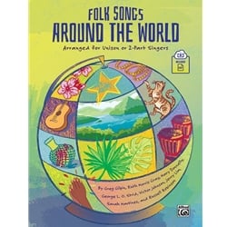 Folk Songs Around the World for Unison or 2-Part Singers - Book/PDF