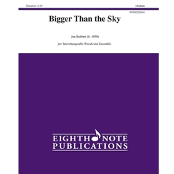 Bigger Than the Sky - Interchangeable Woodwind Quintet