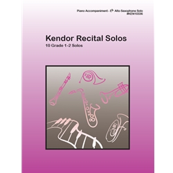 Kendor Recital Solos: Alto Sax - Piano Accompaniment