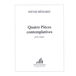 Quatre Pièces contemplatives - Organ