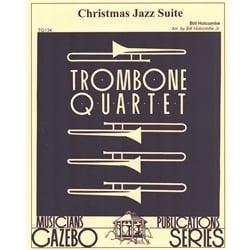 Christmas Jazz Suite - Trombone Quartet