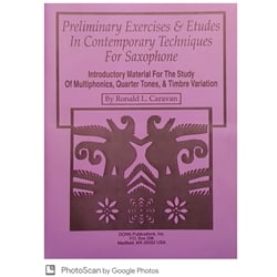 Preliminary Exercises and Etudes in Contemporary Techniques for Saxophone