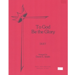 To God Be the Glory - Woodwind Duet and Piano