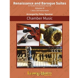 Renaissance and Baroque Suites, Volume 3 - C Bass Clef Instruments