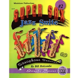 Super Sax Jazz Suite #2 - Saxophone Quintet or Section