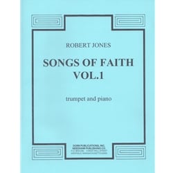Songs of Faith Volume 1 - Trumpet and Piano