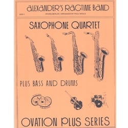 Alexander's Ragtime Band - Sax Quartet w/opt Bass and Drums (AATB/SATB)
