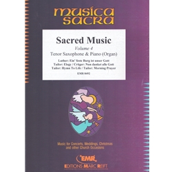 Sacred Music Volume 4 - Tenor Sax and Piano (or Organ)