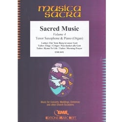 Sacred Music Volume 4 - Tenor Sax and Piano (or Organ)