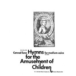 Hymns for the Amusement of Children - Medium Voice and Piano