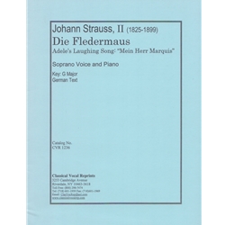 Mein Herr Marquis (Adele's Laughing Song, Die Fledermaus) - Voice