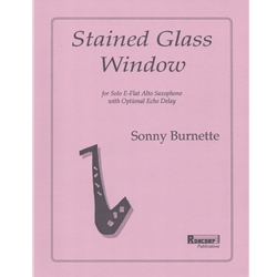 Stained Glass Window - Unaccompanied Alto Saxophone