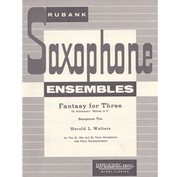 Fantasy for Three On Rubinstein's "Melody in F" - Saxophone Trio (AAT)