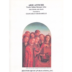 Arie Antiche: 12 Italian Baroque Arias - Tenor Voice and Piano
