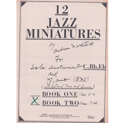 12 Jazz Miniatures Volume 2 - Alto Saxophone and Piano w/opt Bass and Drums