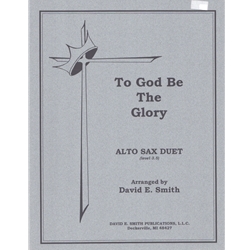 To God Be the Glory - Alto Sax Duet with Piano Accompaniment