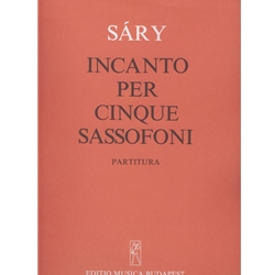 Incanto - Saxophone Quintet (SSATB)