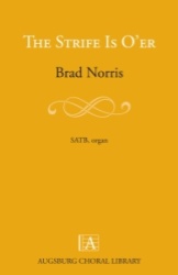 Strife Is O'er, The - SATB