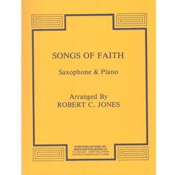 Songs of Faith - Saxophone (B-lfat or E-flat) and Piano