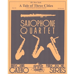 Tale of Three Cities No. 3 "New York" - Sax Quartet (SATB)