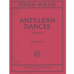 Antillean Dances, Volume 2 - Piano