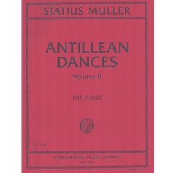 Antillean Dances, Volume 2 - Piano