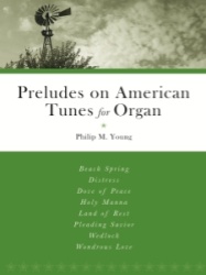 Preludes on American Tunes for Organ - Organ