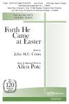 Forth He Came at Easter - Easter SATB