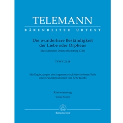 Die wunderbare Bestandigkeit der Liebe oder Orpheus - Vocal Score